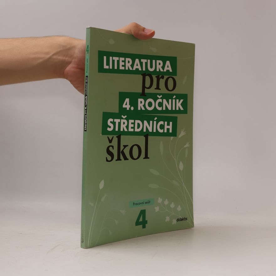 Lukáš Andree Literatura pro 4. ročník středních škol. Pracovní sešit