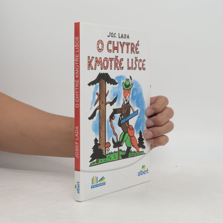Josef Lada O chytré kmotře lišce