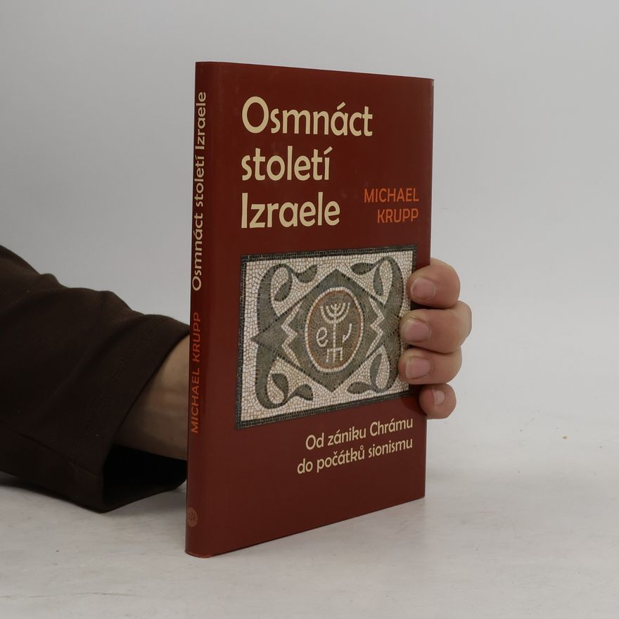 Michael Krupp Osmnáct století Izraele