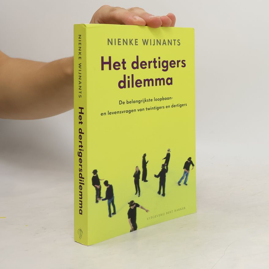 Nienke Wijnants Het dertigers dilemma