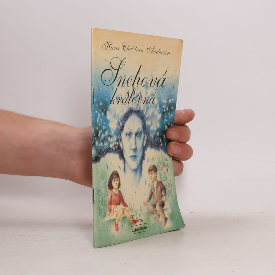 Hans Christian Andersen Snehová kráĺovná : rozprávka v siedmich príbehoch
