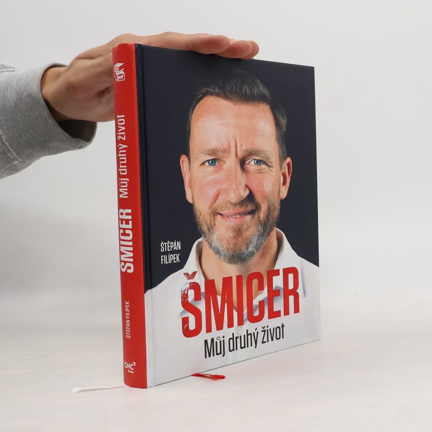 Vladimír Šmicer Šmicer: můj druhý život
