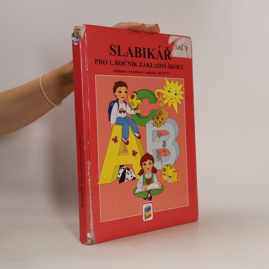Autorenkollektiv Slabikář pro 1. ročník základní školy