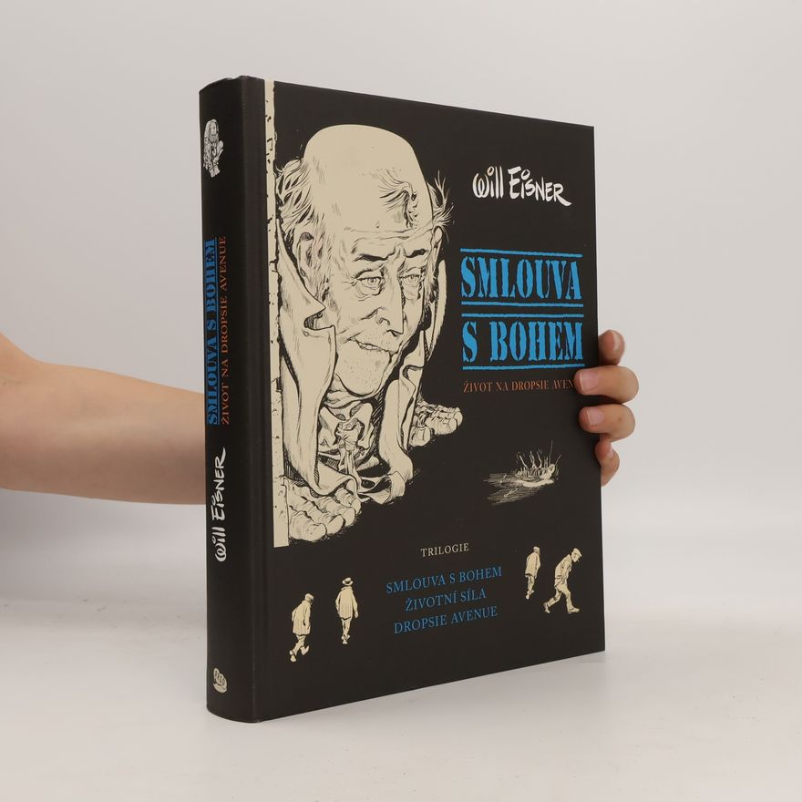 Will Eisner Smlouva s bohem. Život na Dropsie avenue