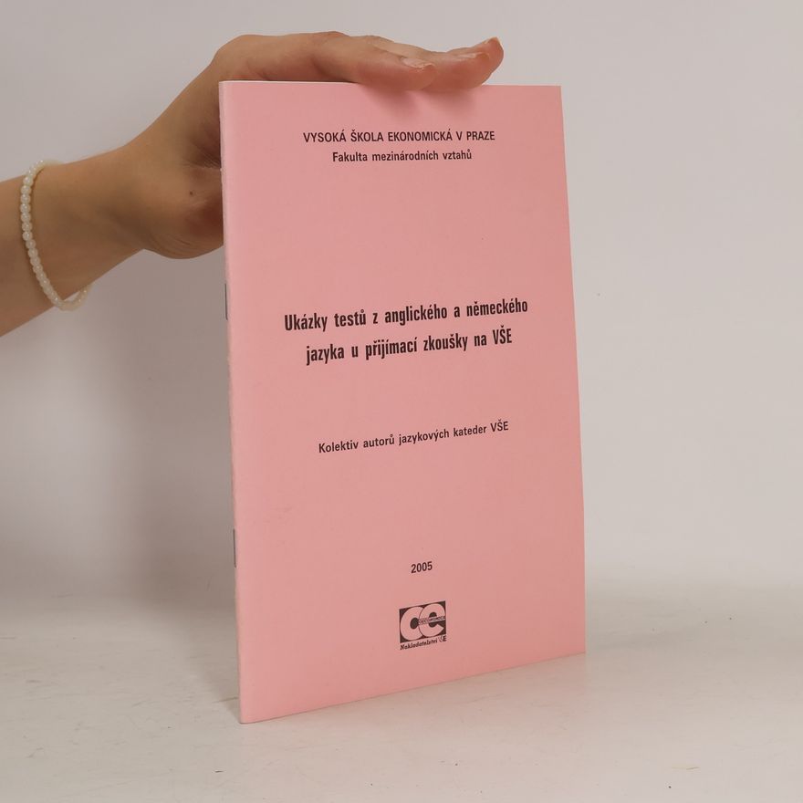Autorenkollektiv Ukázky testů z anglického a německého jazyka u přijímací zkoušky na VŠE