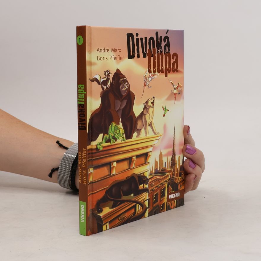 André Marx Divoká tlupa