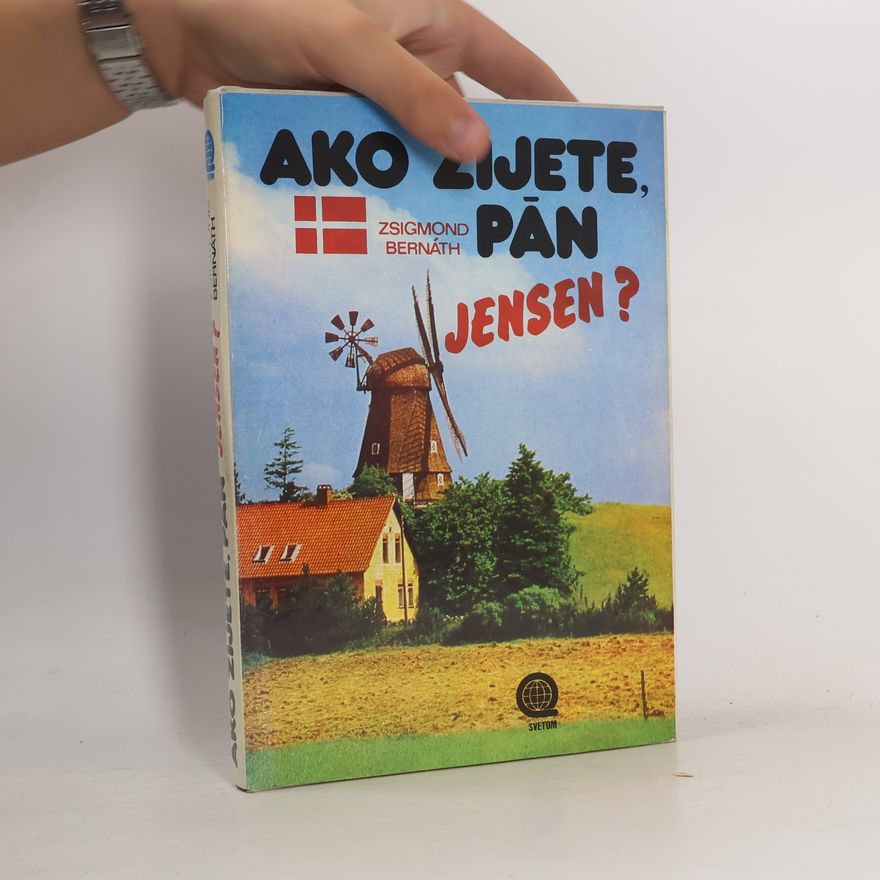 Zsigmond Bernáth Ako žijete, pán Jensen?