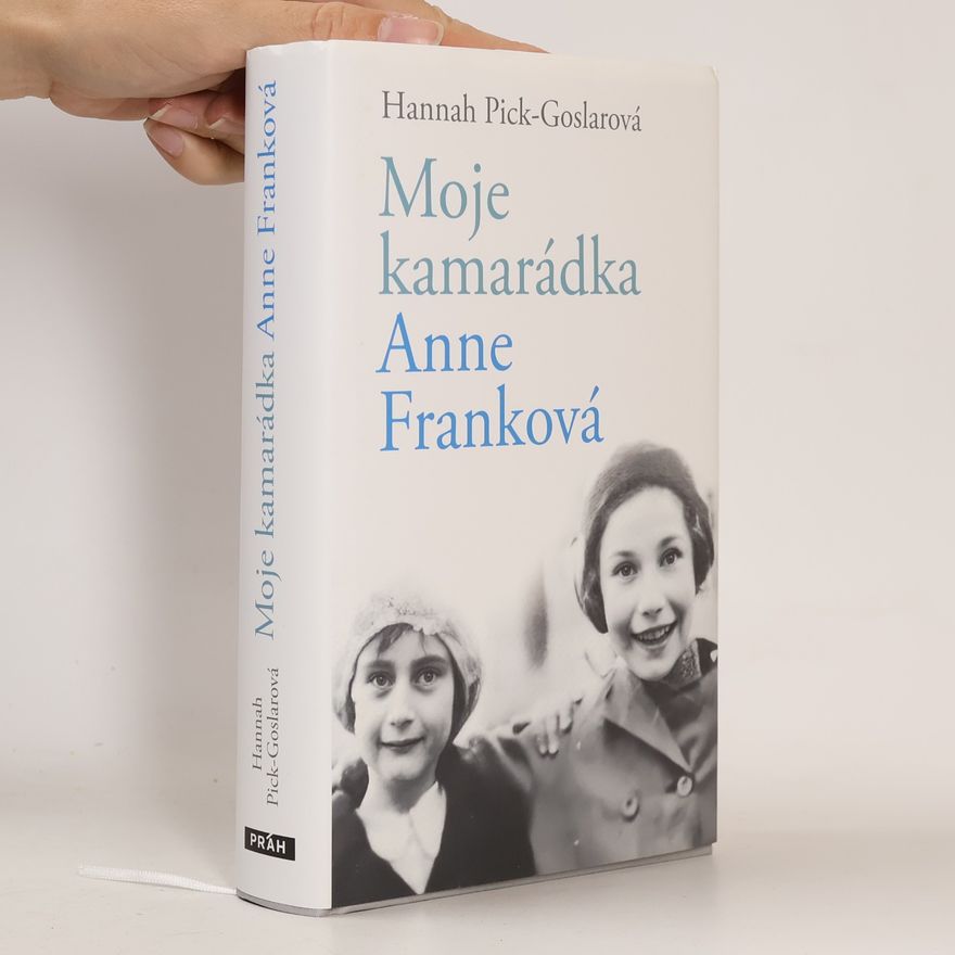 Dina Kraft Moje kamarádka Anne Franková
