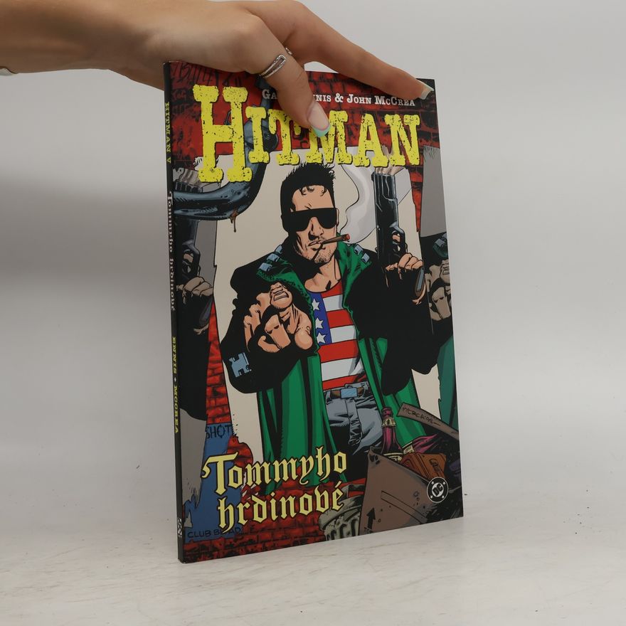 John McCrea Hitman. Tommyho hrdinové