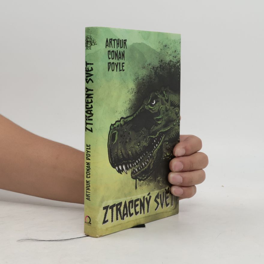 Arthur Conan Doyle Ztracený svět