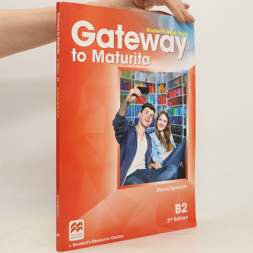 David Spencer Gateway to maturita B2 : student's book