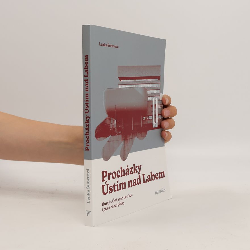 Lenka Šubrtová Procházky Ústím nad Labem