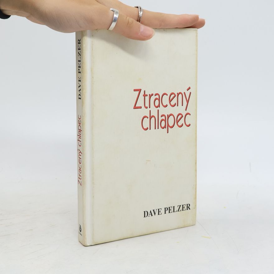 David J. Pelzer Ztracený chlapec