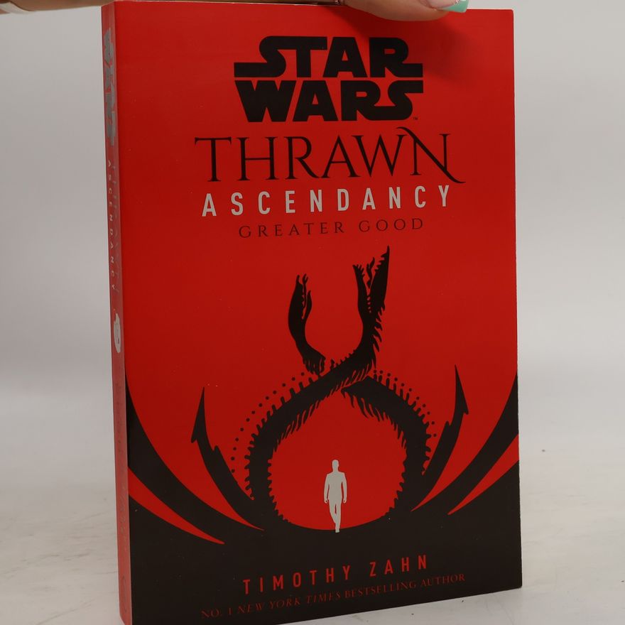 Timothy Zahn Star Wars: Thrawn Ascendancy
