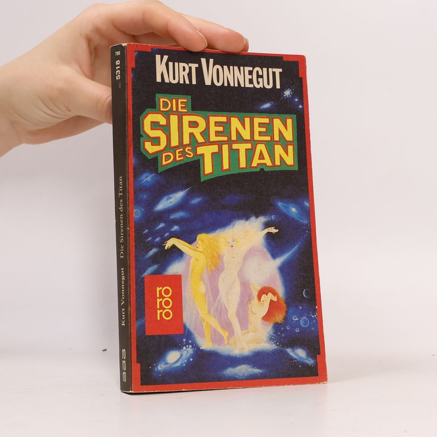 Kurt Vonnegut Die Sirenen des Titan