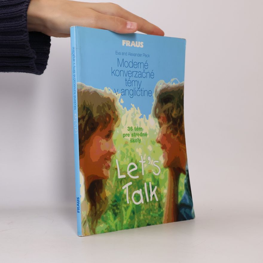 Eva Peck Let's Talk: Moderné konverzačné témy v angličtine