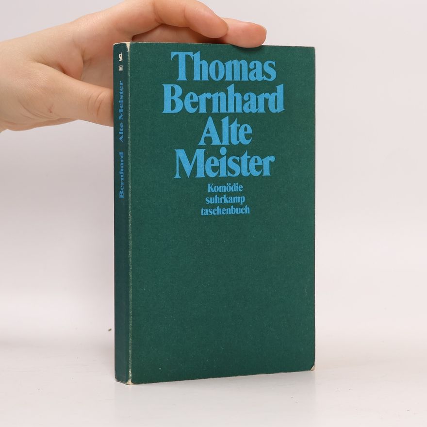 Thomas Bernhard Alte Meister : Komödie