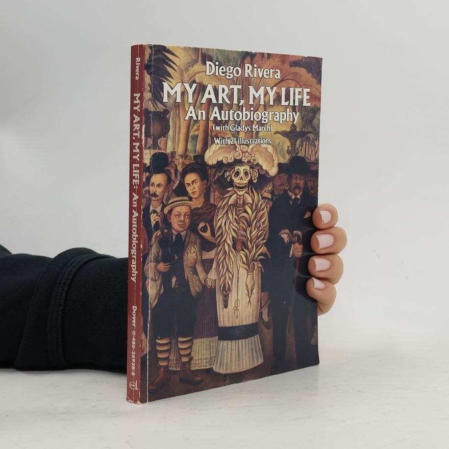 Rivera Diego My Art, My Life: An Autobiography