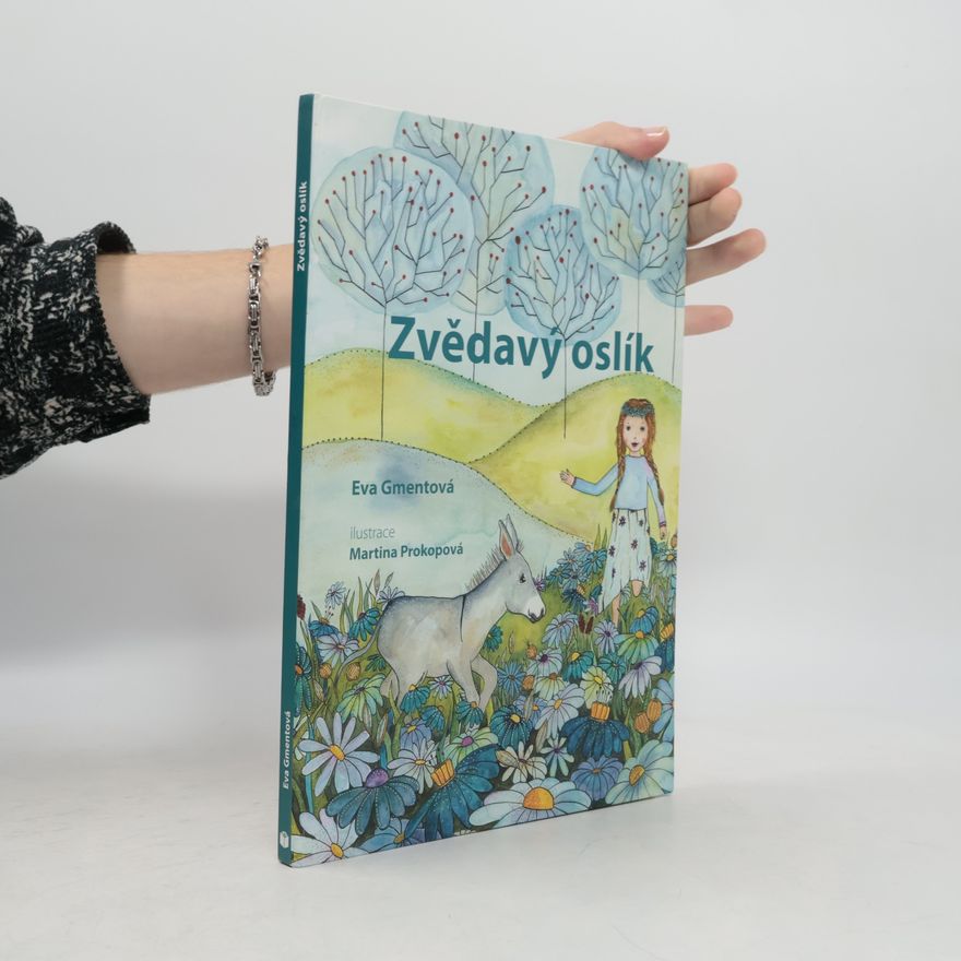Eva Gmentová Zvědavý oslík