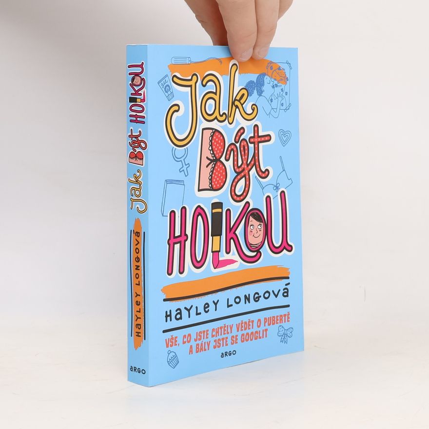 Hayley Long Jak být holkou