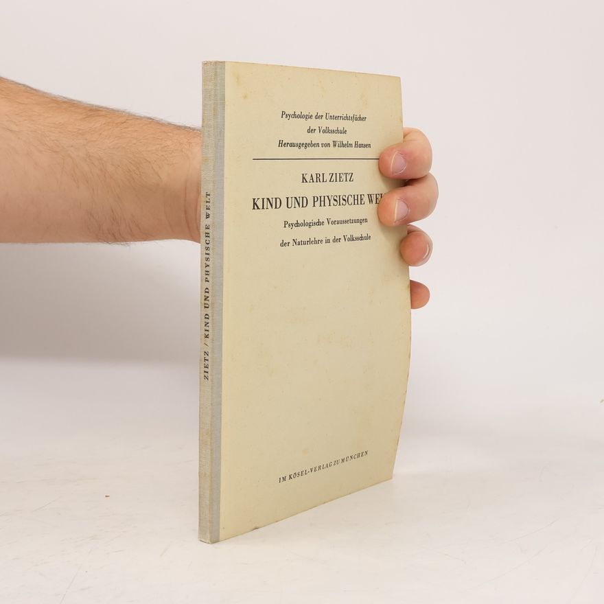 Karl Zietz Kind und physische Welt