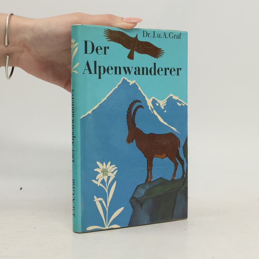 Agathe Graf Der Alpenwanderer