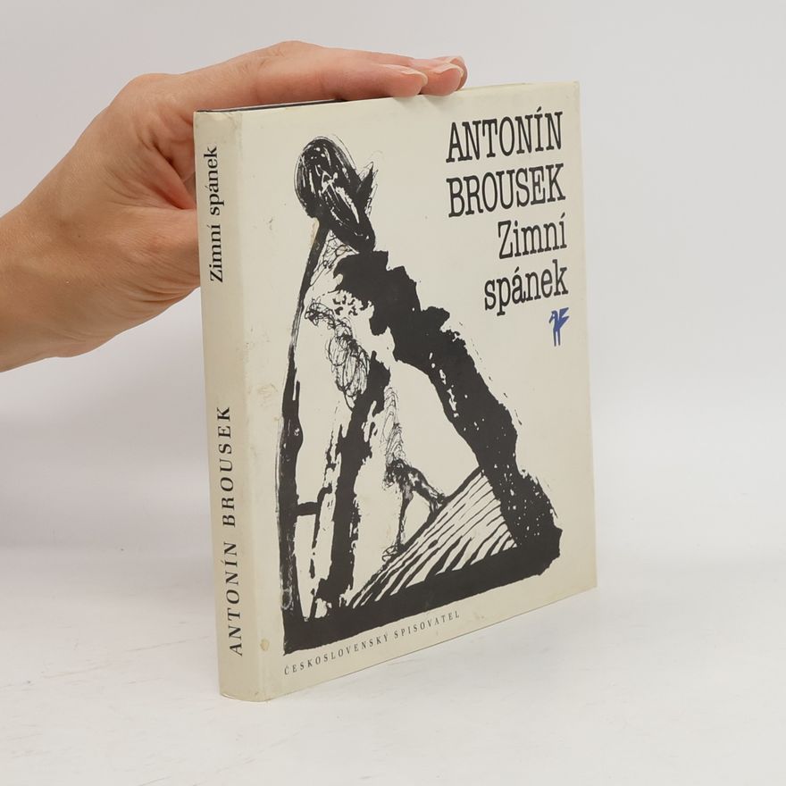 Antonín Brousek Zimní spánek
