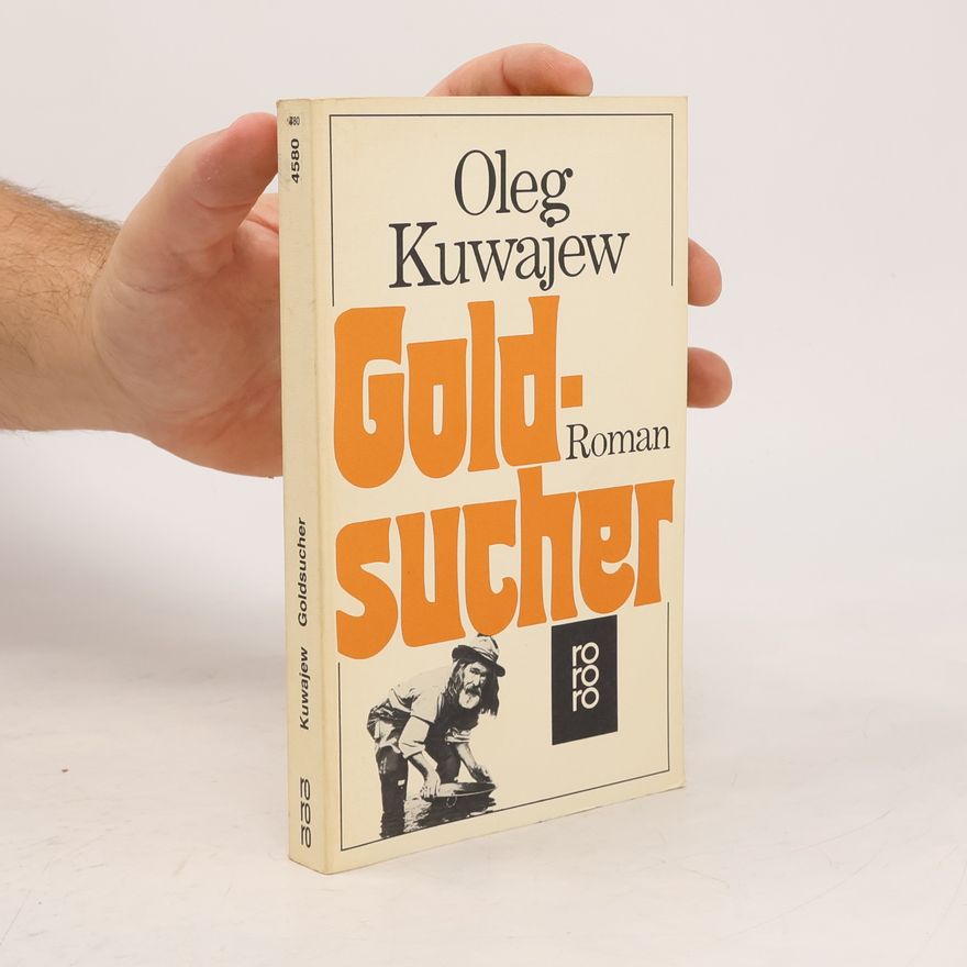 Oleg Kuwajew Goldsucher