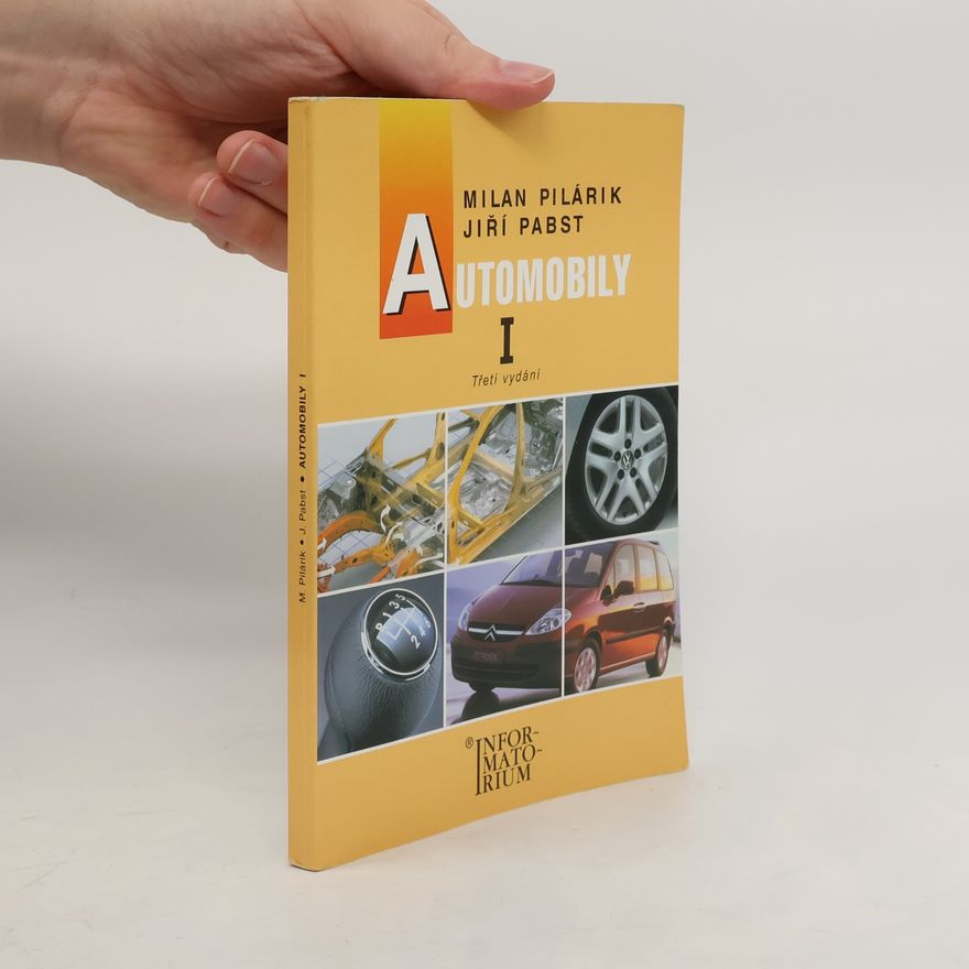 Jiří Pabst Automobily I : pro obor vzdělání Automechanik
