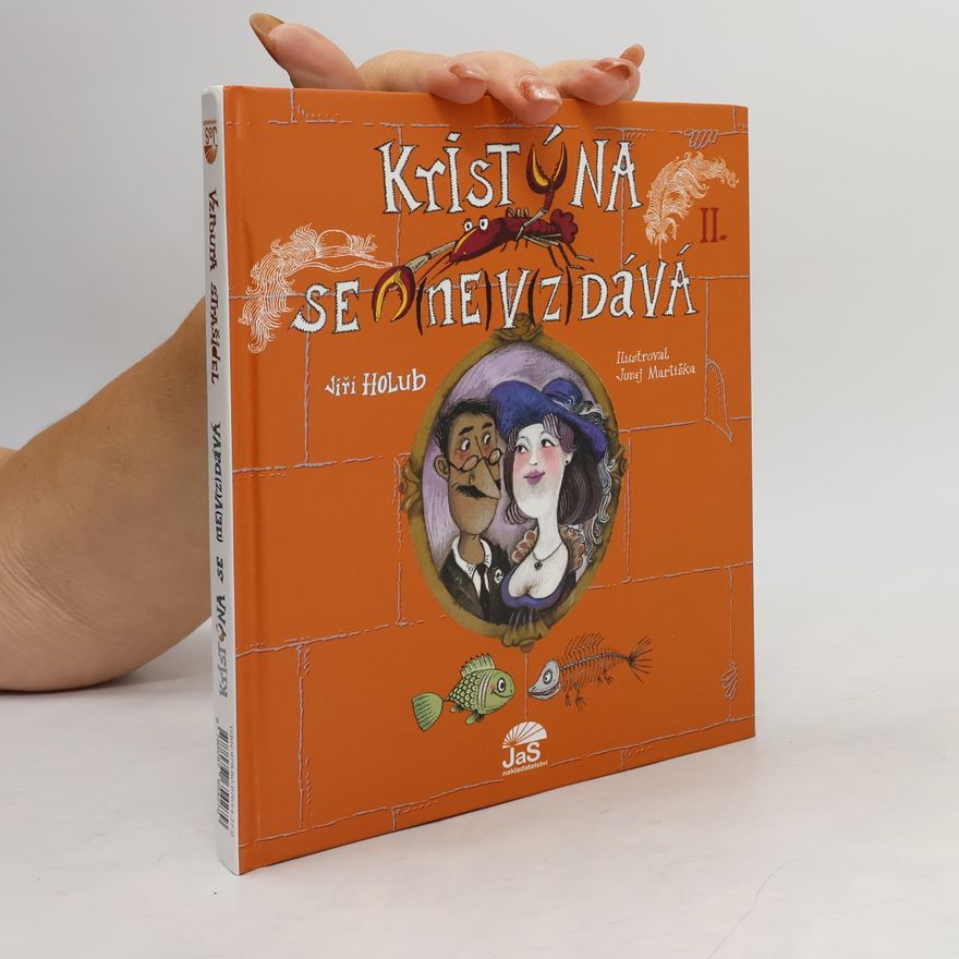 Juraj Martiška Vzpoura strašidel. Kristýna se (ne)v(z)dává I.-II. (2 knihy v jednom svazku)
