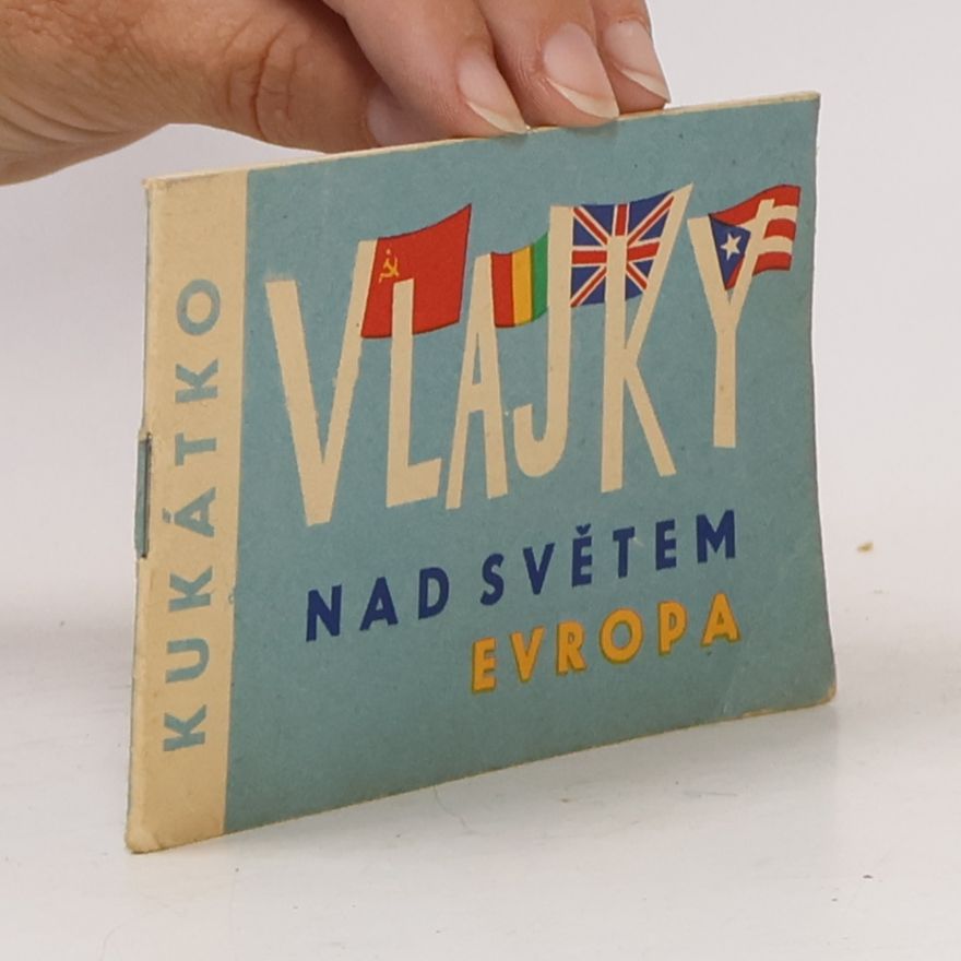 Jaroslav Šebesta Vlajky nad světem. Evropa