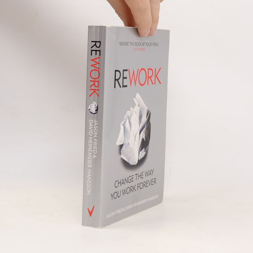 Jason Fried Rework