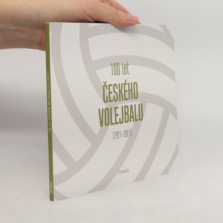 Zdeněk Vrbenský 100 let českého volejbalu: 1921-2021