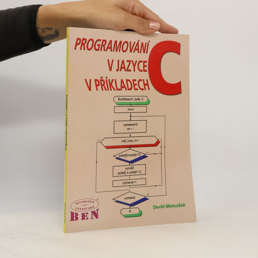 David Matoušek Programování v jazyce C v příkladech