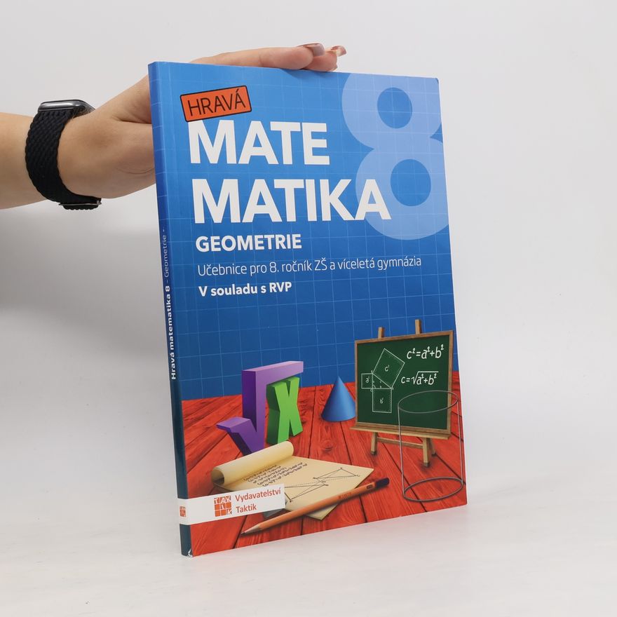 Kolektiv autorů Hravá matematika 8 - Učebnice 2. díl (geometrie)