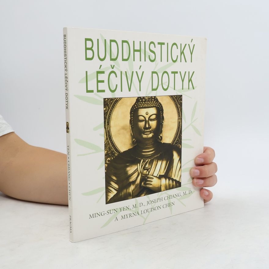 Myrna Louison Chen Buddhistický léčivý dotyk
