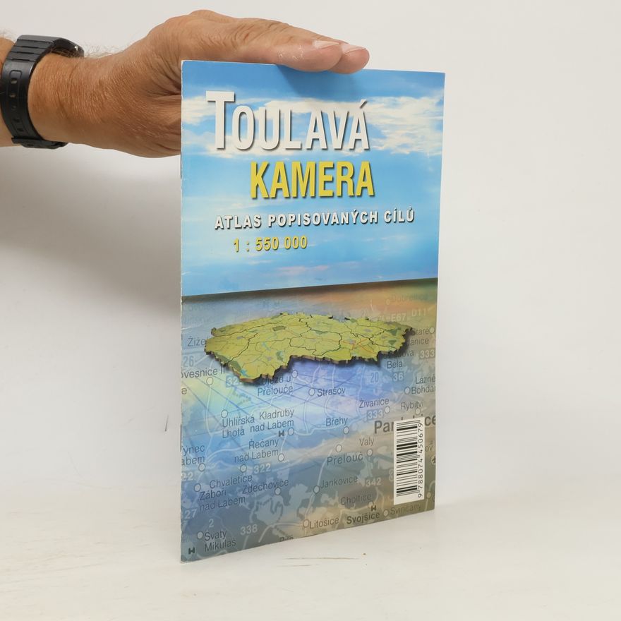 Collectif d'auteurs Toulavá kamera. Atlas popisovaných cílů 1 : 550000