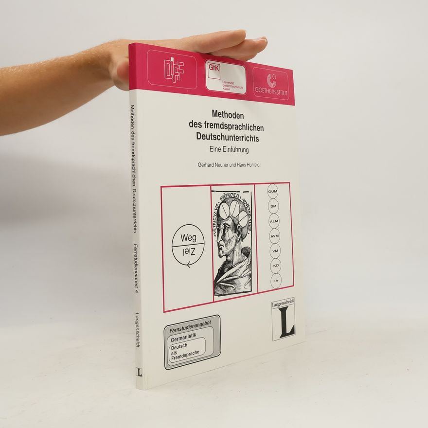 Hans Hunfeld Methoden des fremdsprachlichen Deutschunterrichts : eine Einführung : Fernstudieneinheit 4
