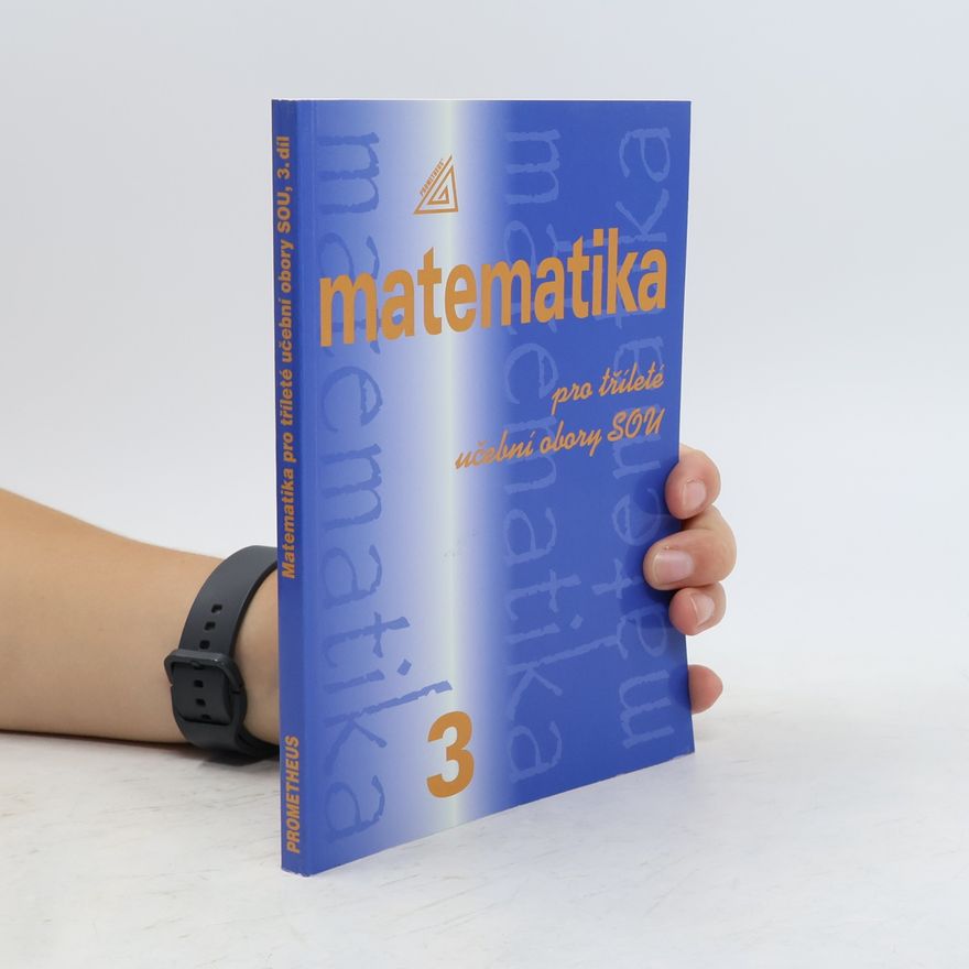 Emil Calda Matematika pro tříleté učební obory SOU, 3. díl