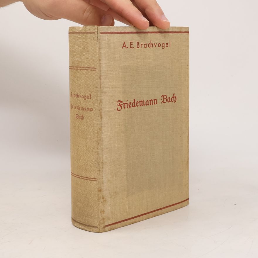 A. E. Brachvogel Friedemann Bach