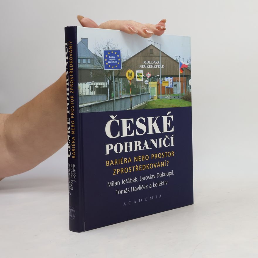 Jaroslav Dokoupil České pohraničí - bariéra nebo prostor zprostředkování?