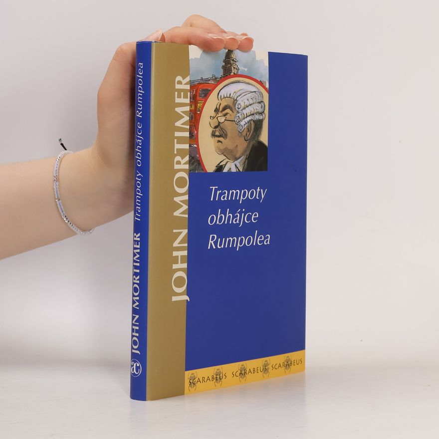 John Clifford Mortimer Trampoty obhájce Rumpolea