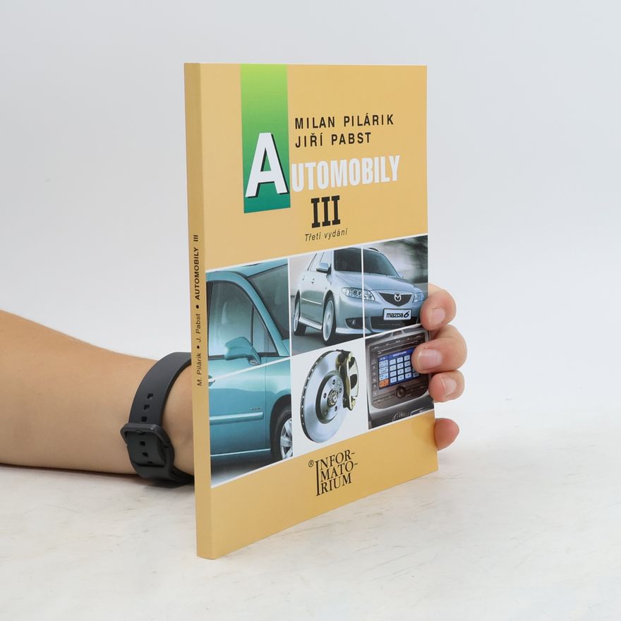 Jiří Pabst Automobily III : pro obor vzdělání Automechanik