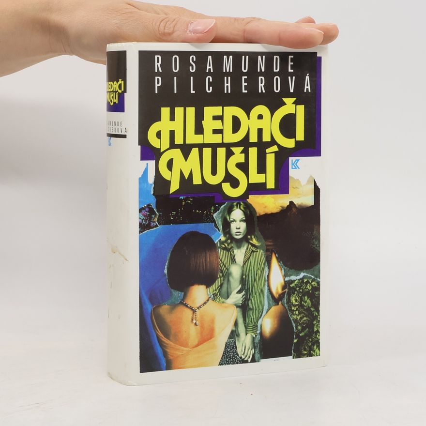 Rosamunde Pilcher Hledači mušlí