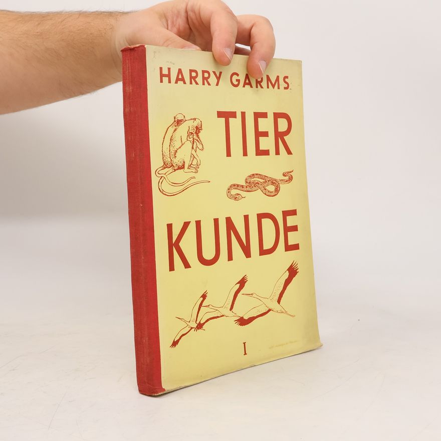 Harry Garms Biologisches Unterrichtswerk I. Pflanzen- und Tierkunde, Teil 1