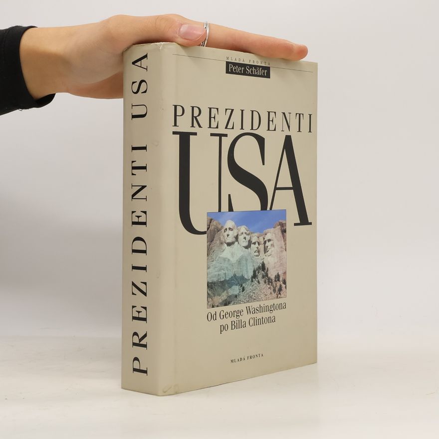 Peter Schäfer Prezidenti USA