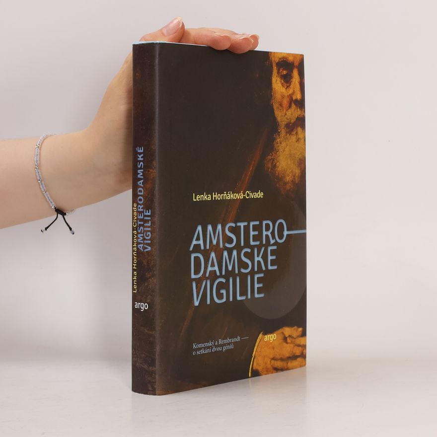 Lenka Civade Amsterodamské vigilie