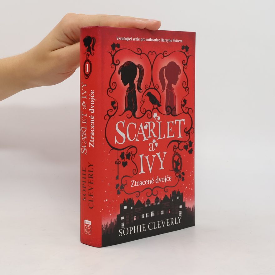 Sophie Cleverly Scarlet a Ivy. Ztracené dvojče