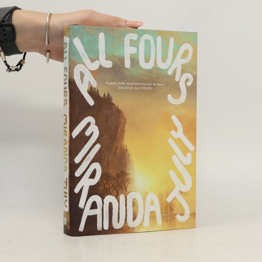 Miranda July All Fours
