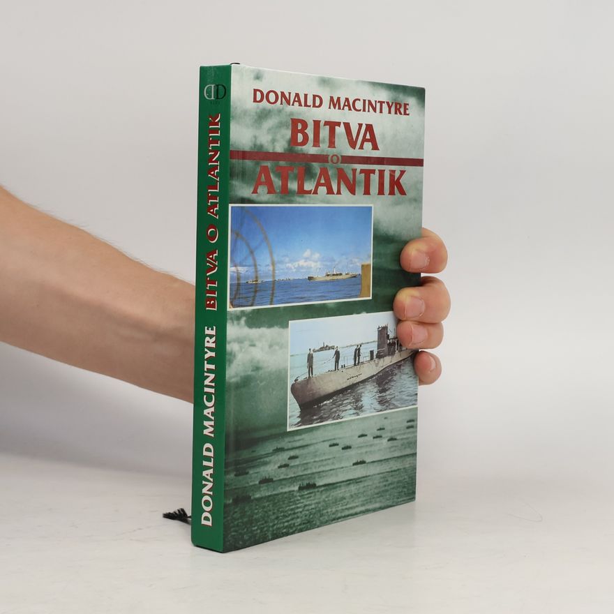 Donald MacIntyre Bitva o Atlantik